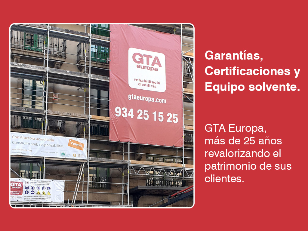Garantías y Certificaciones elegir buena empresa rehabilitación GTA Europa
